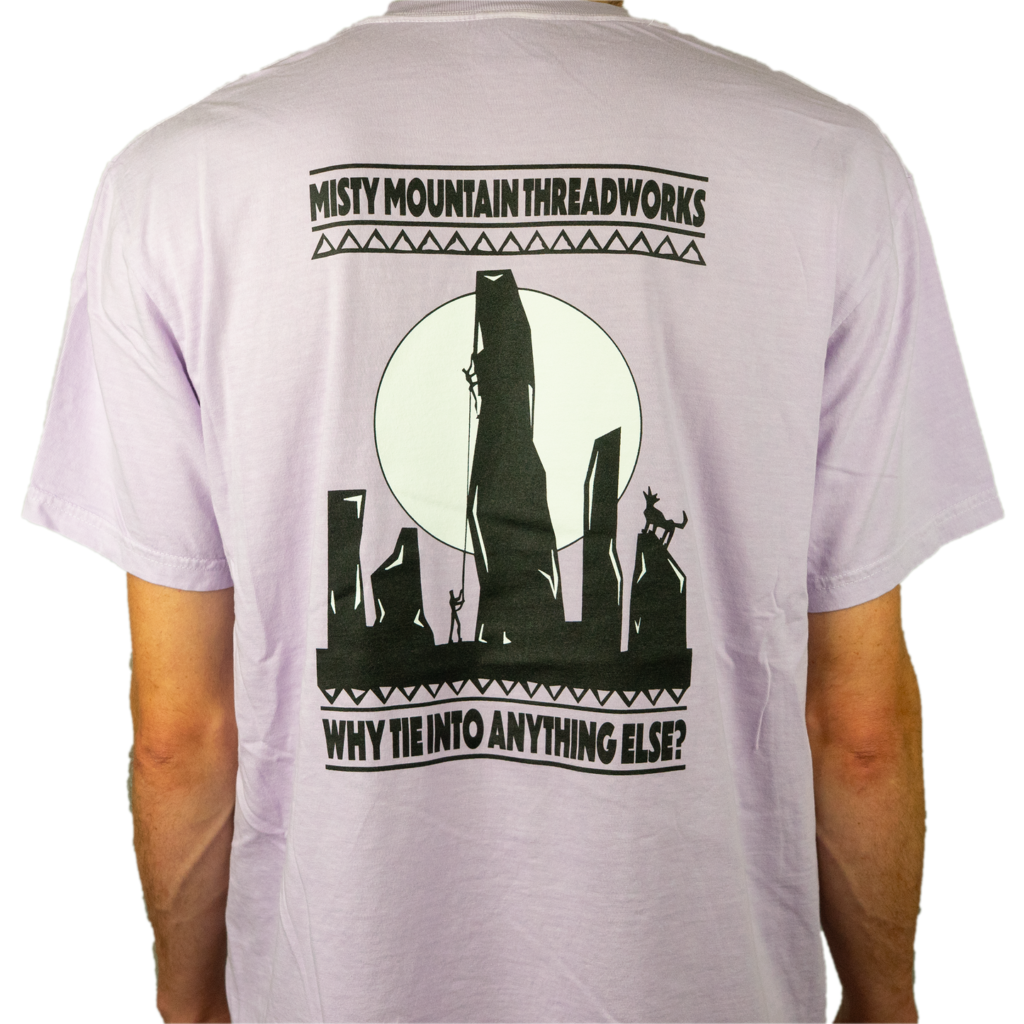Why Tie Into Anything Else Tee