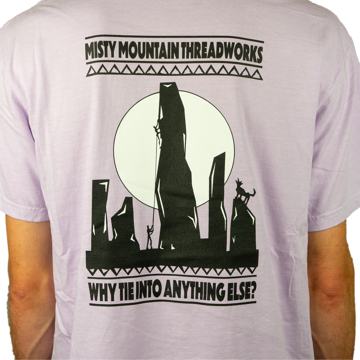 Why Tie Into Anything Else Tee