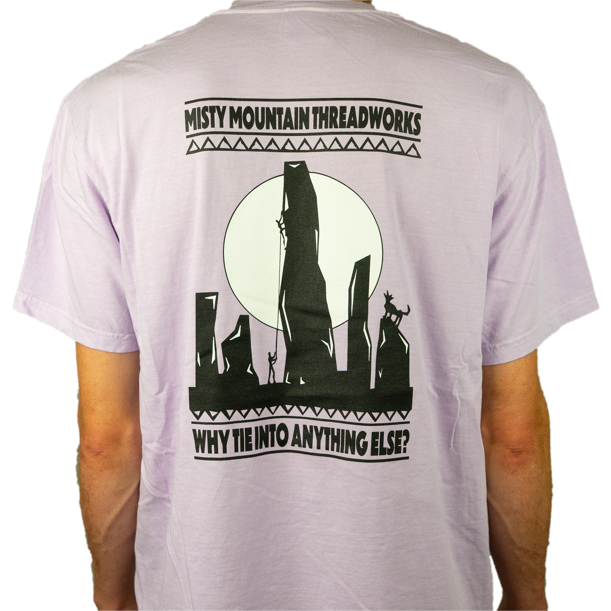 Why Tie Into Anything Else Tee