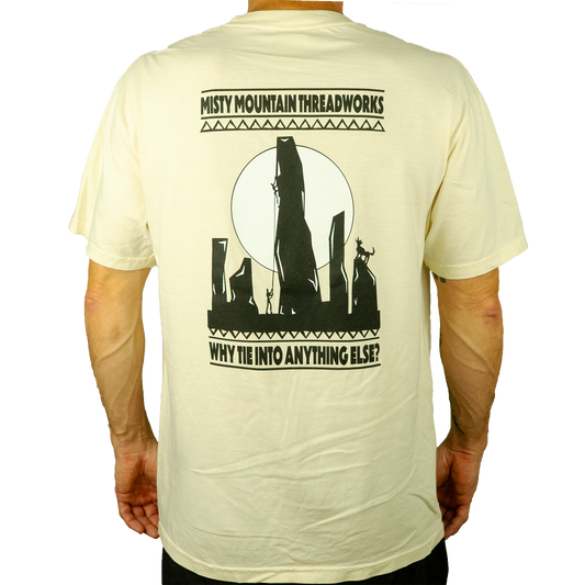 Why Tie Into Anything Else Tee