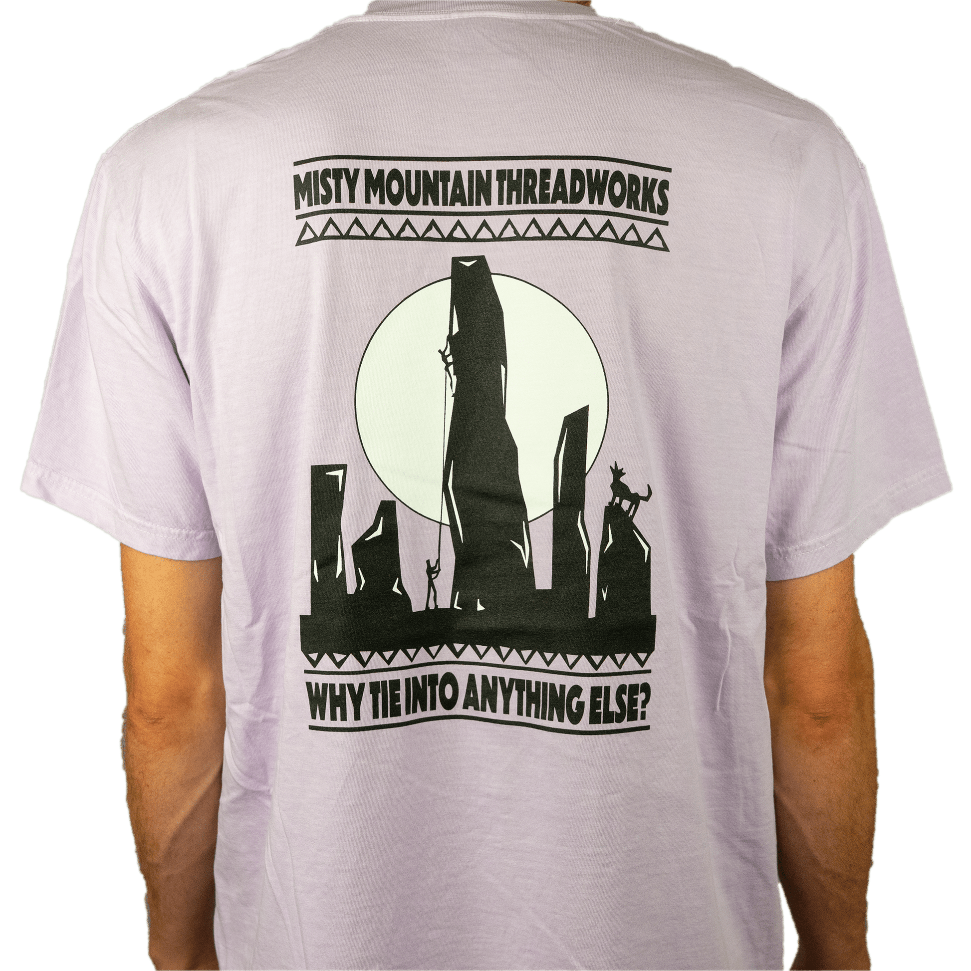 Why Tie Into Anything Else Tee - Misty Mountain Threadworks