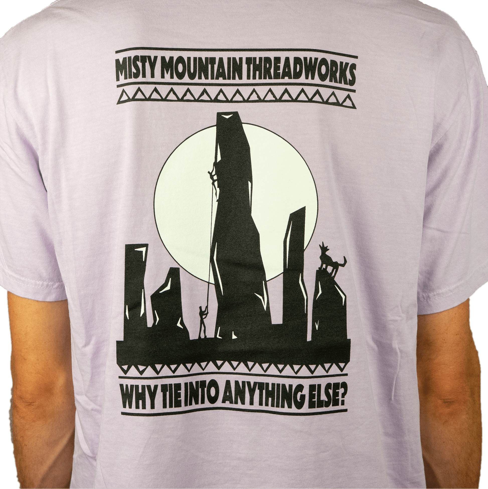Why Tie Into Anything Else Tee - Misty Mountain Threadworks